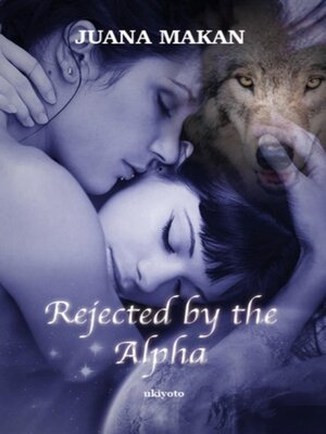 cover image of Rejected by the Alpha